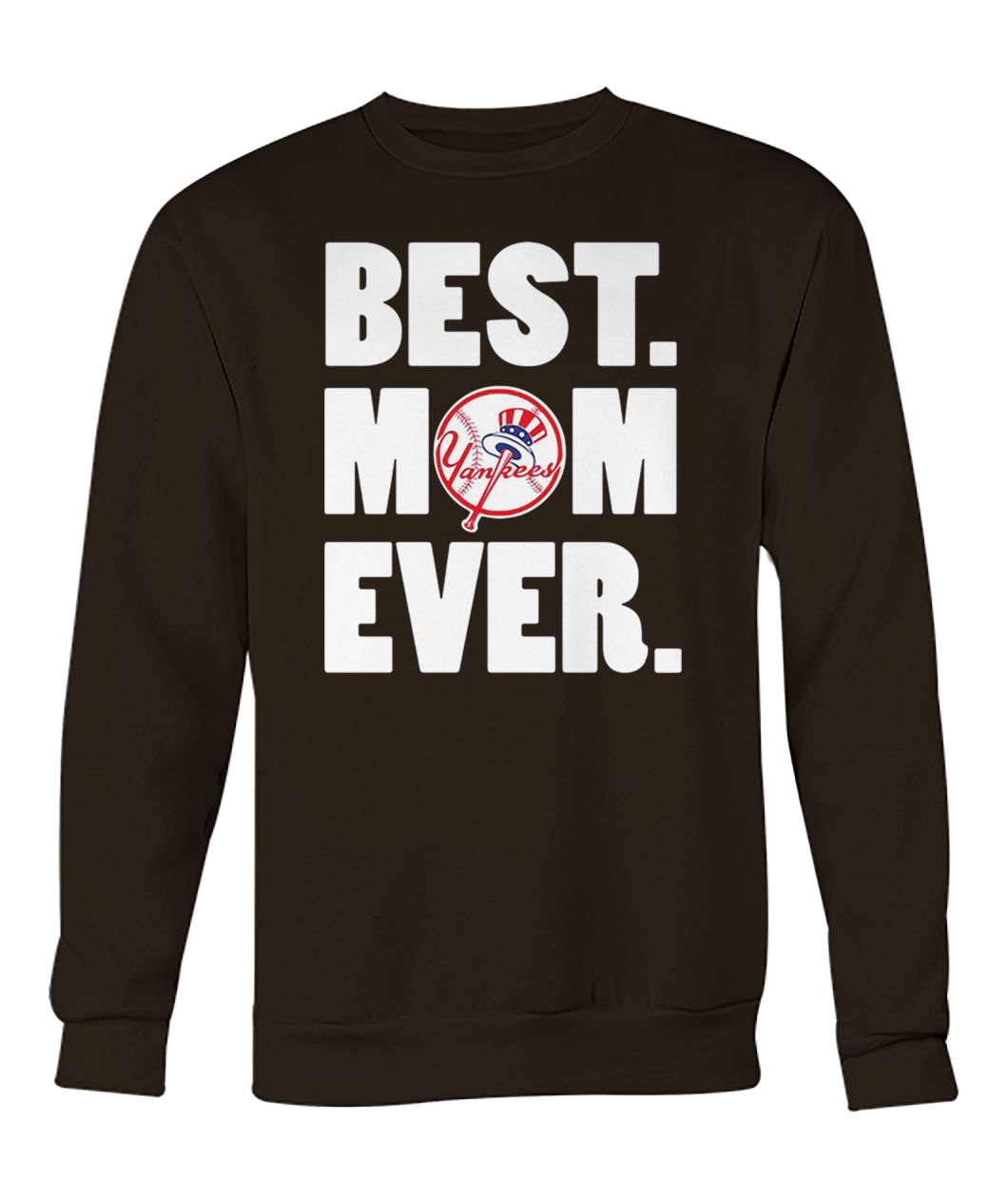 New york yankees best mom ever crew neck sweatshirt