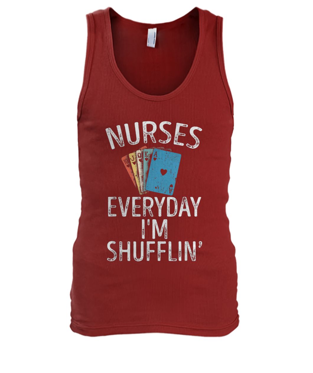 Nurses everyday I'm shufflin nurse playing cards men's tank top