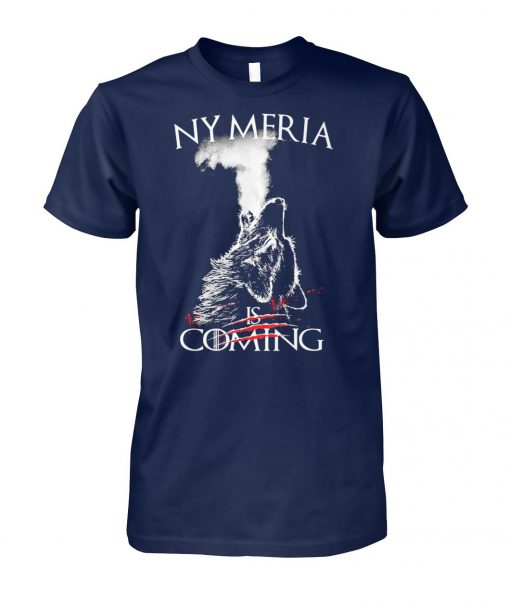Nymeria is coming game of thrones unisex cotton tee