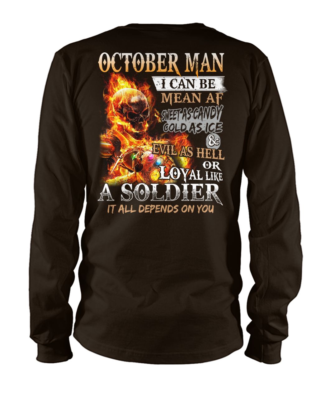 October man I can be mean af sweet as candy gold as ice and evil as hell unisex long sleeve
