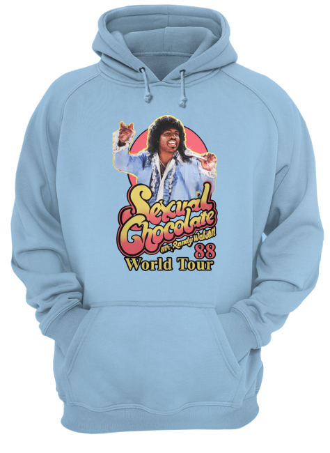 Sexual chocolate randy watson world tour 88 hoodie