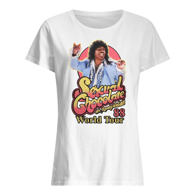 Sexual chocolate randy watson world tour 88 lady shirt