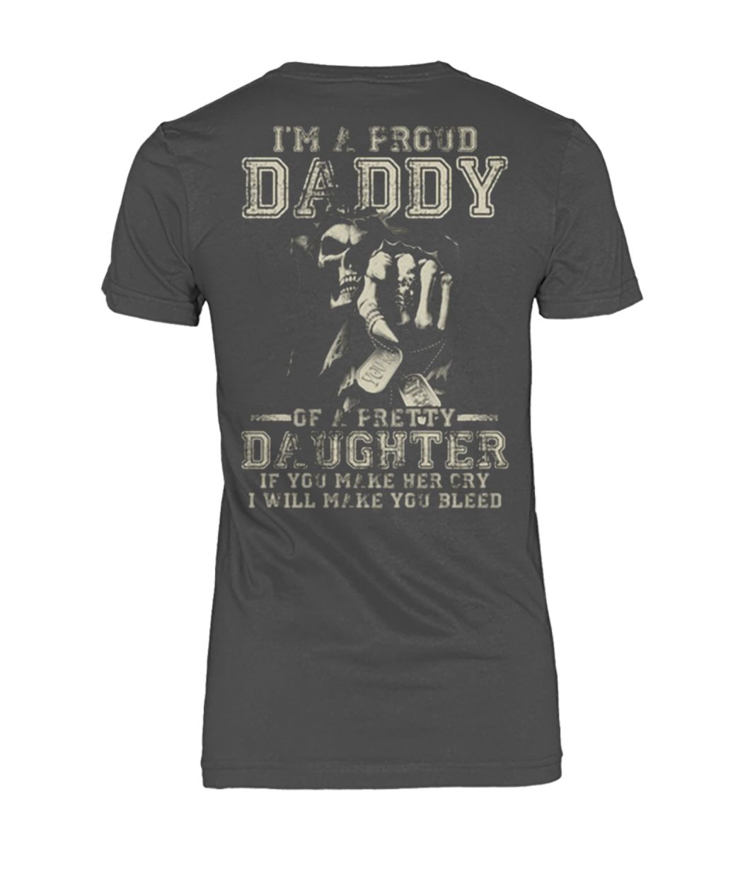 Skull I'm a proud daddy of a pretty daughter women's crew tee