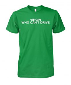Slayyyter virgin who can't drive unisex cotton tee