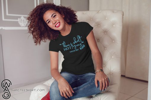 Thou shall not try me mood 24-7 mother's day shirt