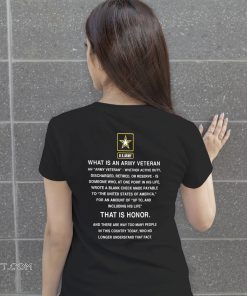 U.S.Army what is an army veteran that is honor shirt