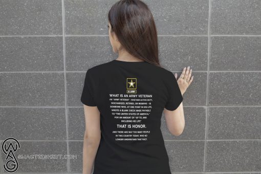 U.S.Army what is an army veteran that is honor shirt