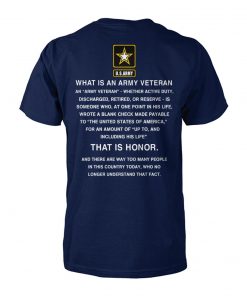 U.S.Army what is an army veteran that is honor unisex cotton tee