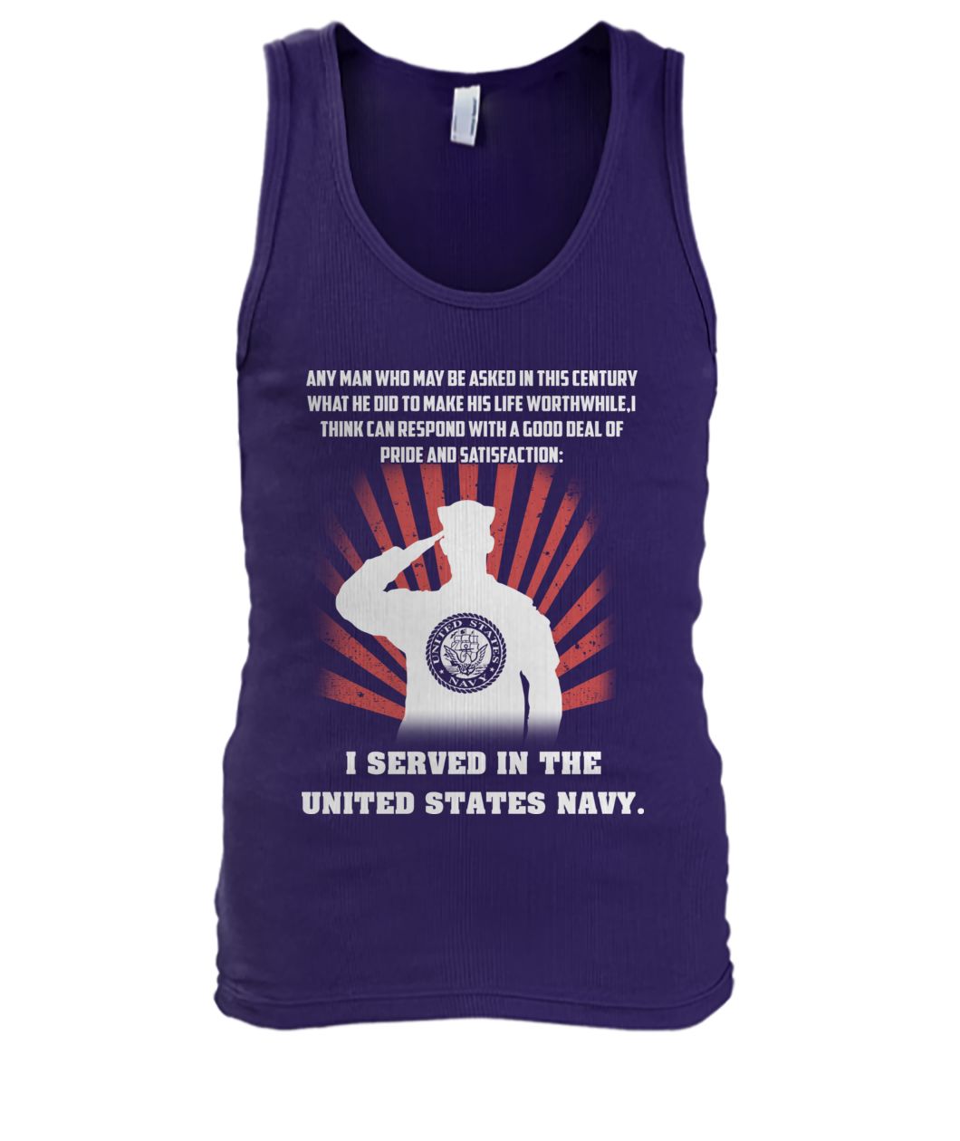 US sailor army any man who may be asked in this century what he did to make his life worthwhile men's tank top