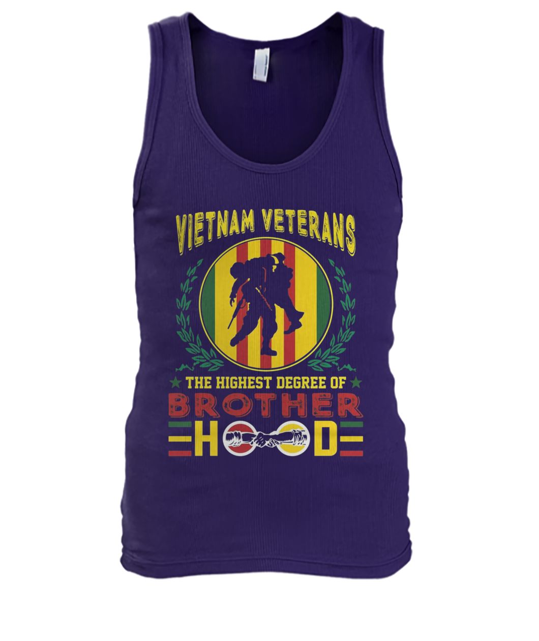 Vietnam veterans the highest degree of brotherhood men's tank top