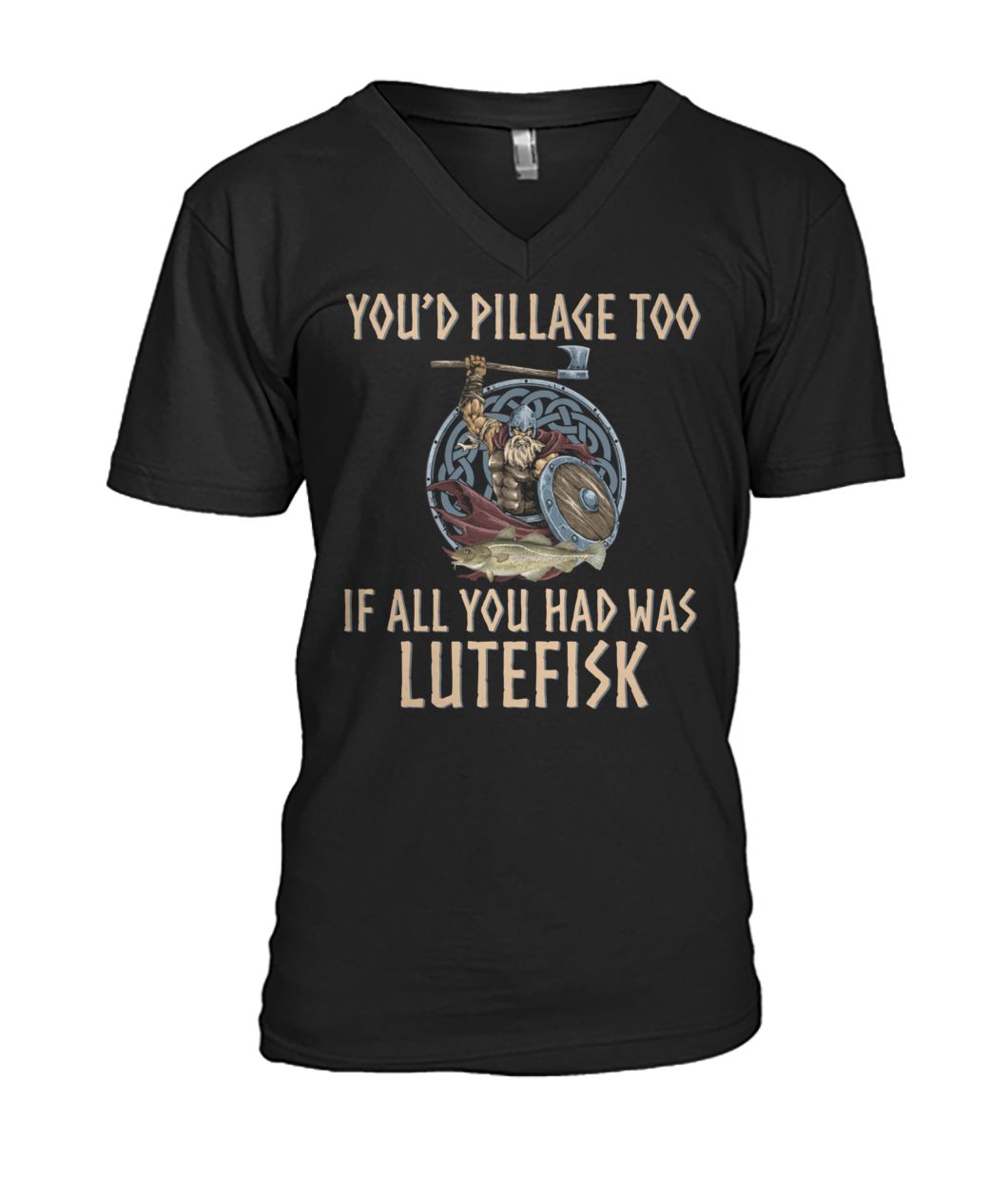 Viking you'd pillage too if all you had was lutefisk mens v-neck