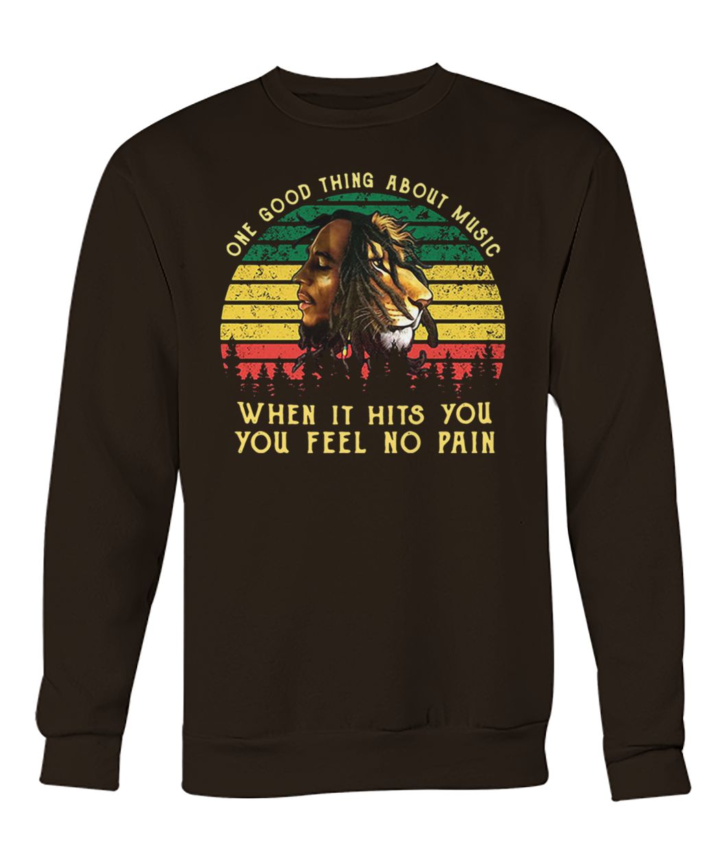 Vintage bob marley iron lion zion one good thing about music when it hits you you feel no pain crew neck sweatshirt