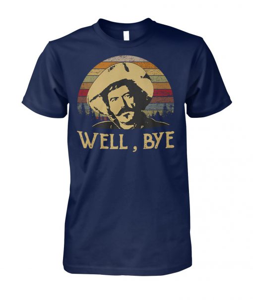 Vintage curly bill brocius tombstone well bye unisex cotton tee