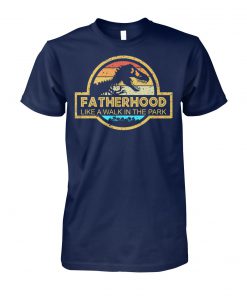 Vintage fatherhood like a walk in the park unisex cotton tee