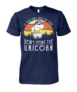 Vintage if you can't take the stab don't poke the unicorn unisex cotton tee