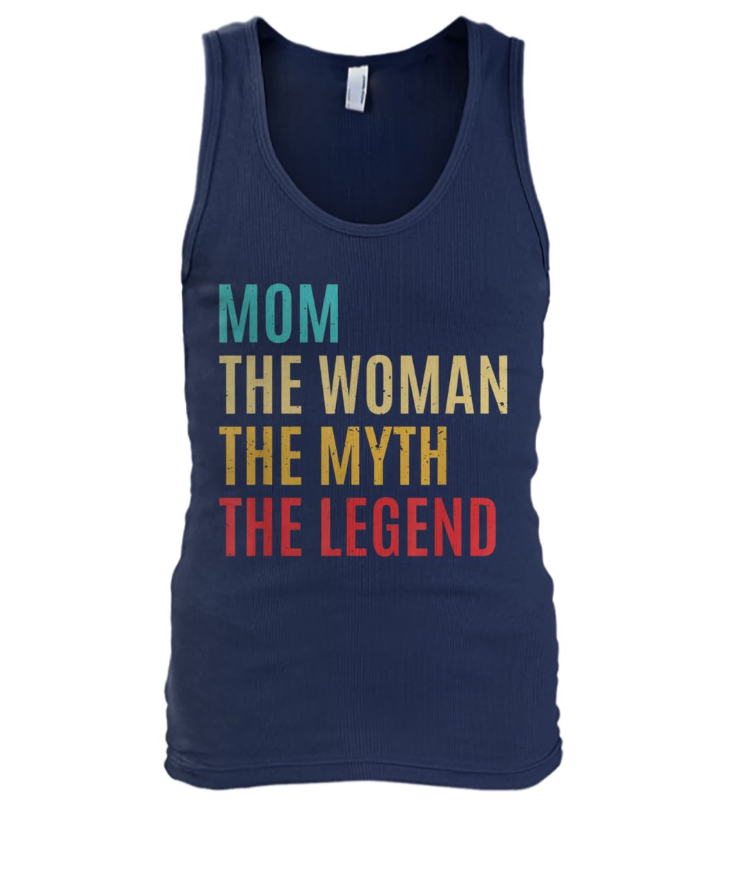 Vintage mom the woman the myth the legend mothers day men's tank top