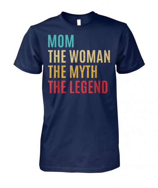 Vintage mom the woman the myth the legend mothers day unisex cotton tee