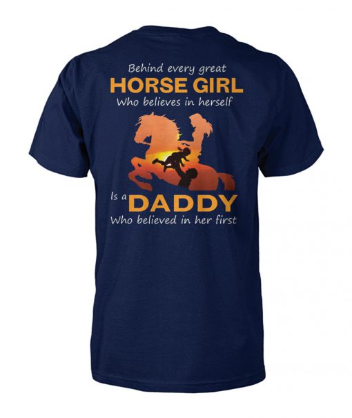 Behind every horse girl who believes in herself unisex cotton tee