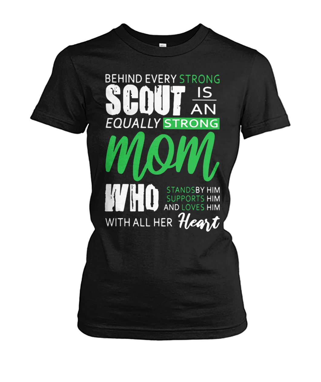 Behind every strong scout is an equally strong mom women's crew tee