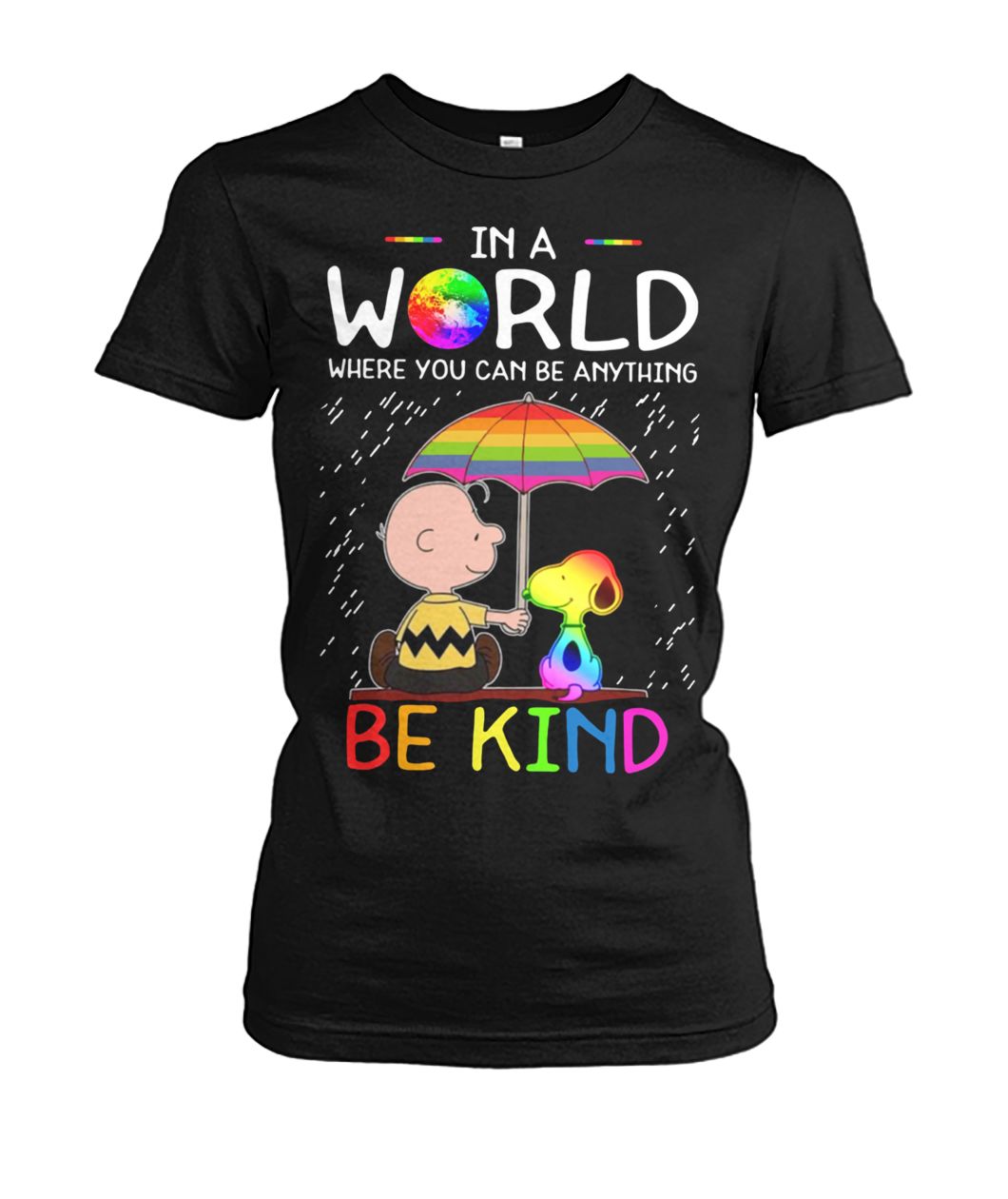 Charlie brown snoopy in a world where you can be anything be kind lgbt women's crew tee