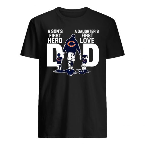 Chicago bears dad a son’s first hero a daughter’s first love guy shirt
