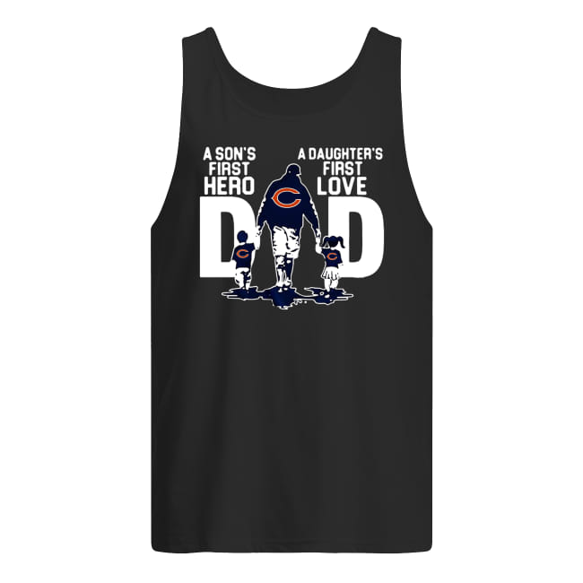 Chicago bears dad a son’s first hero a daughter’s first love tank top