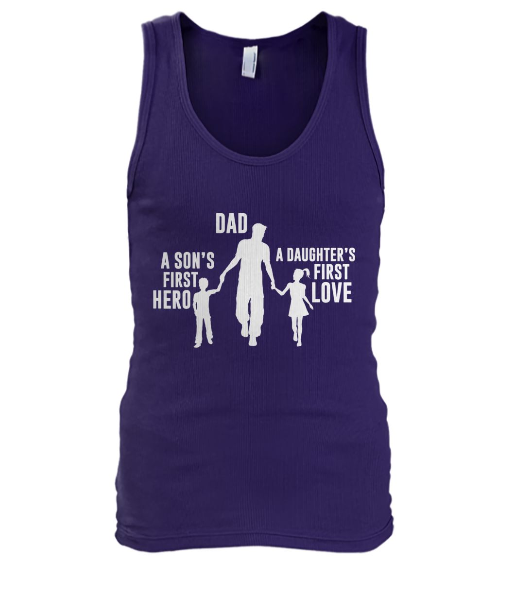 Dad a son's first hero a daughter's first love men's tank top