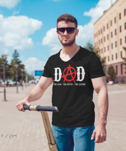 Dad the man the myth the legend father's day shirt