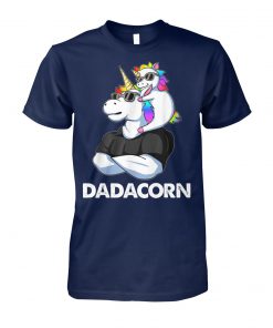 Dadacorn unicorn dad and baby father's day unisex cotton tee