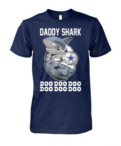Daddy shark body building dallas cowboy doo doo doo unisex cotton tee