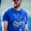 Dodgers go get it out of the ocean shirt