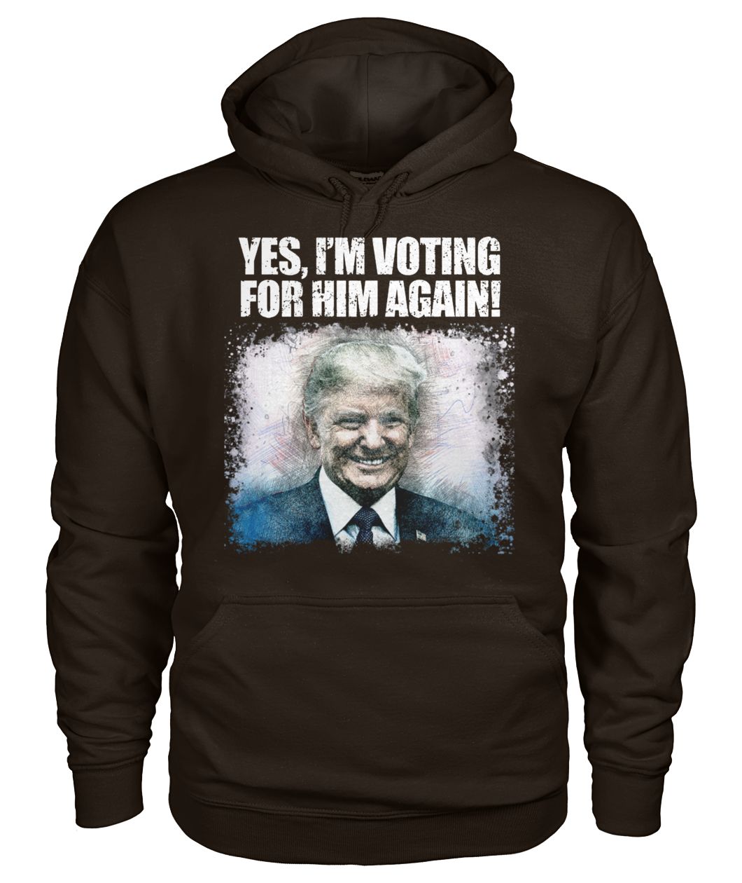 Donald trump yes I'm voting for him again gildan hoodie