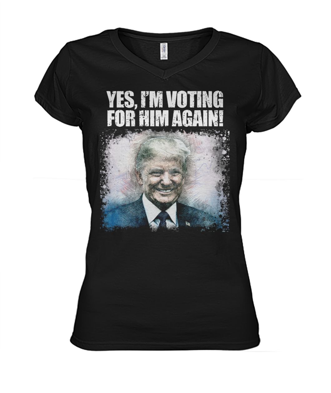 Donald trump yes I'm voting for him again women's v-neck