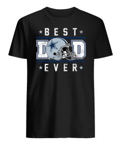 Father's day dallas cowboy best dad ever guy shirt