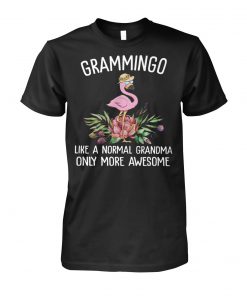 Grammingo like a normal grandma only more awesome unisex cotton tee