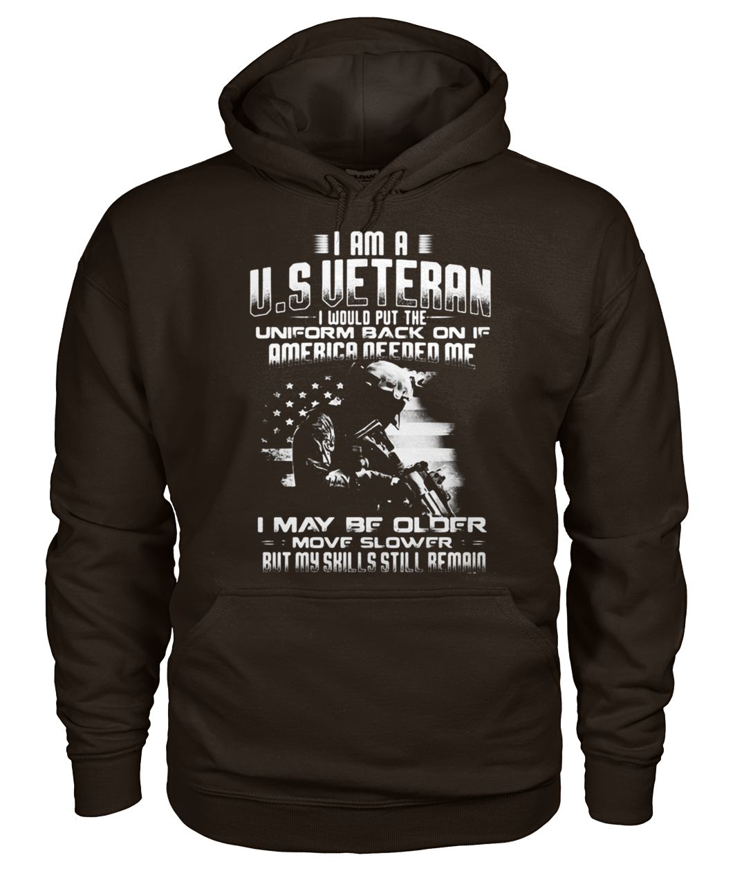 I am a US veteran I would put the uniform back on if america needed me gildan hoodie