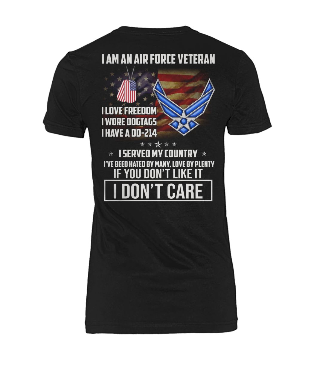 I am an air force veteran I love freedom I wore dogtags I have a DD-214 I served my country women's crew tee
