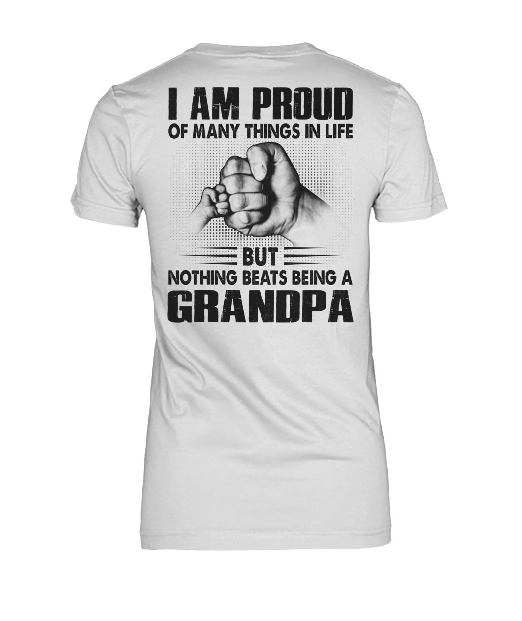 I am proud of many things in life but nothing beats being a grandpa women's crew tee