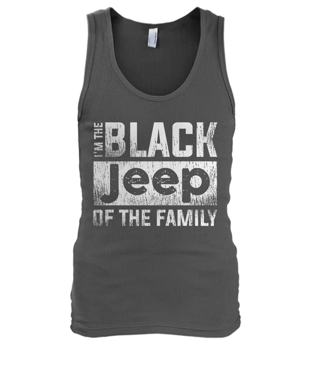 I'm the black jeep of the family men's tank top