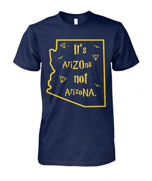 It's arizona not arizona unisex cotton tee