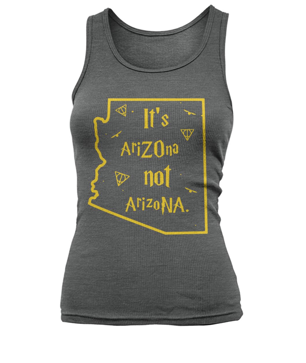 It's arizona not arizona women's tank top