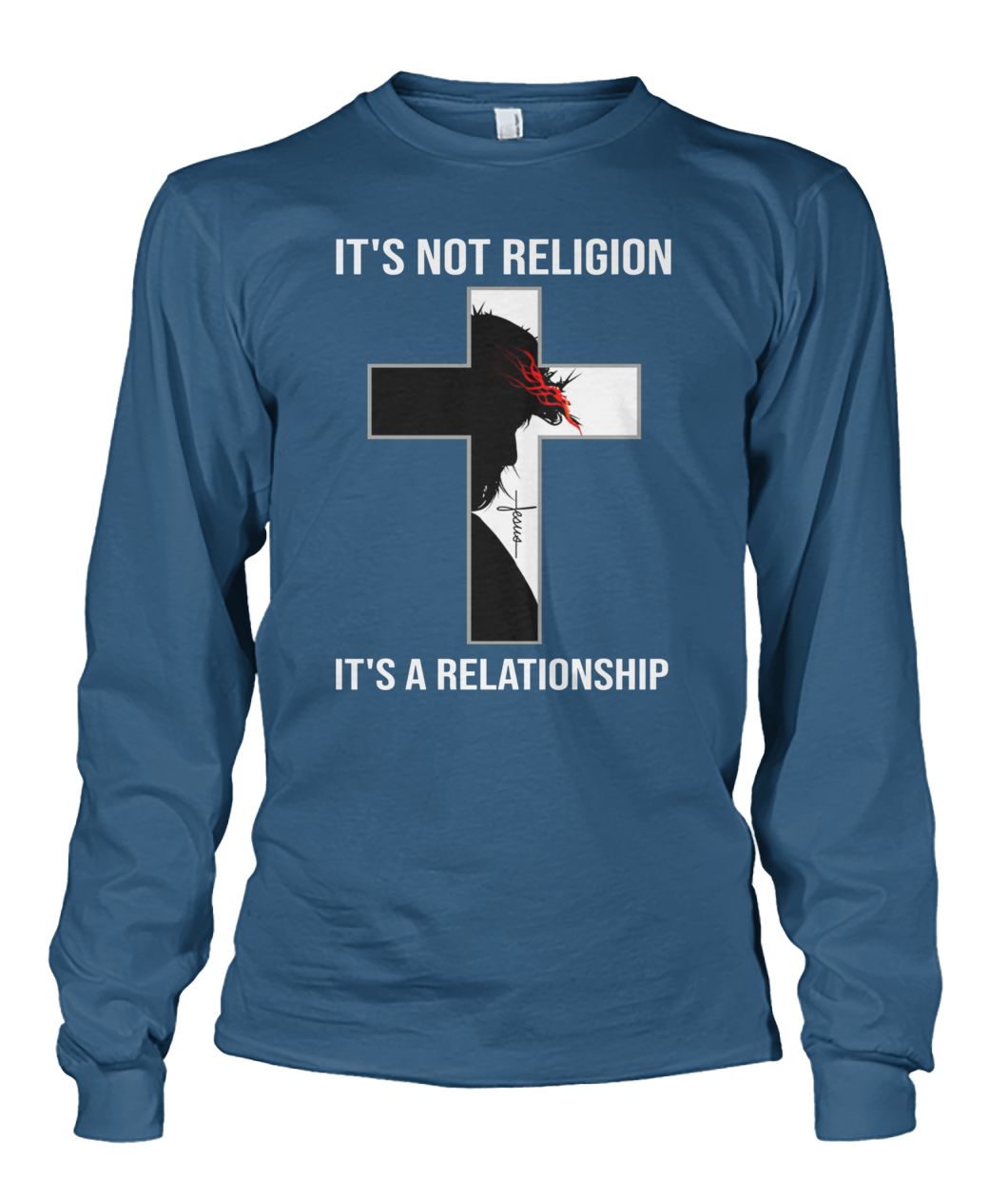 Jesus it's not religion it's a relationship unisex long sleeve