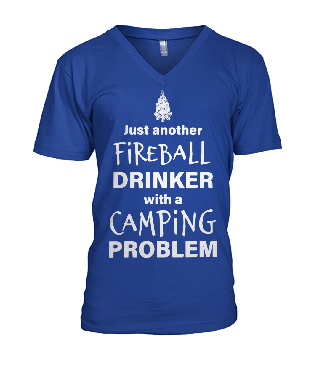 Just another fireball drinker with a camping problem mens v-neck