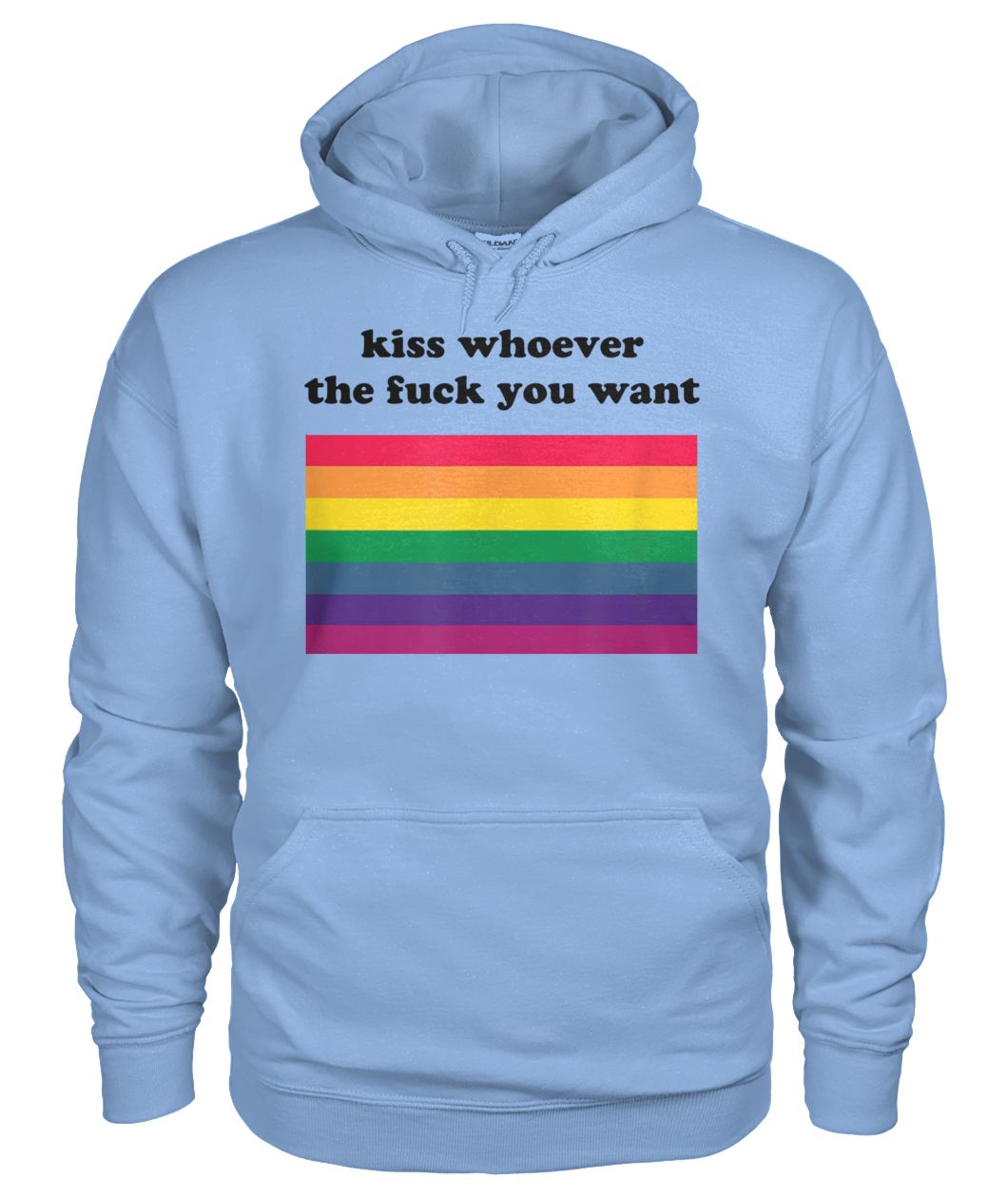 LGBT kiss whoever the fuck you want gildan hoodie