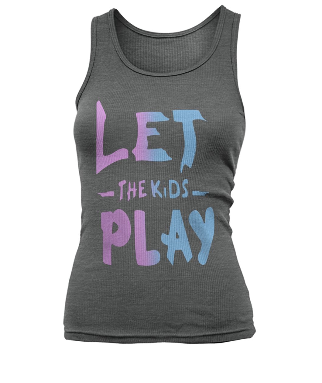 Let the kids play women's tank top