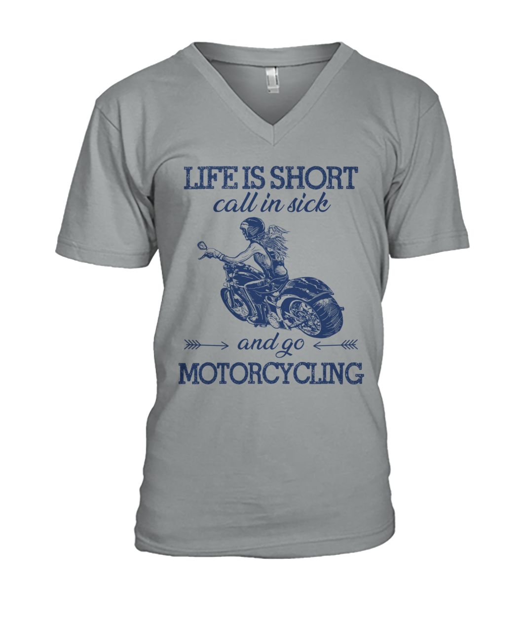 Life is short call in sick and go motorcycling mens v-neck