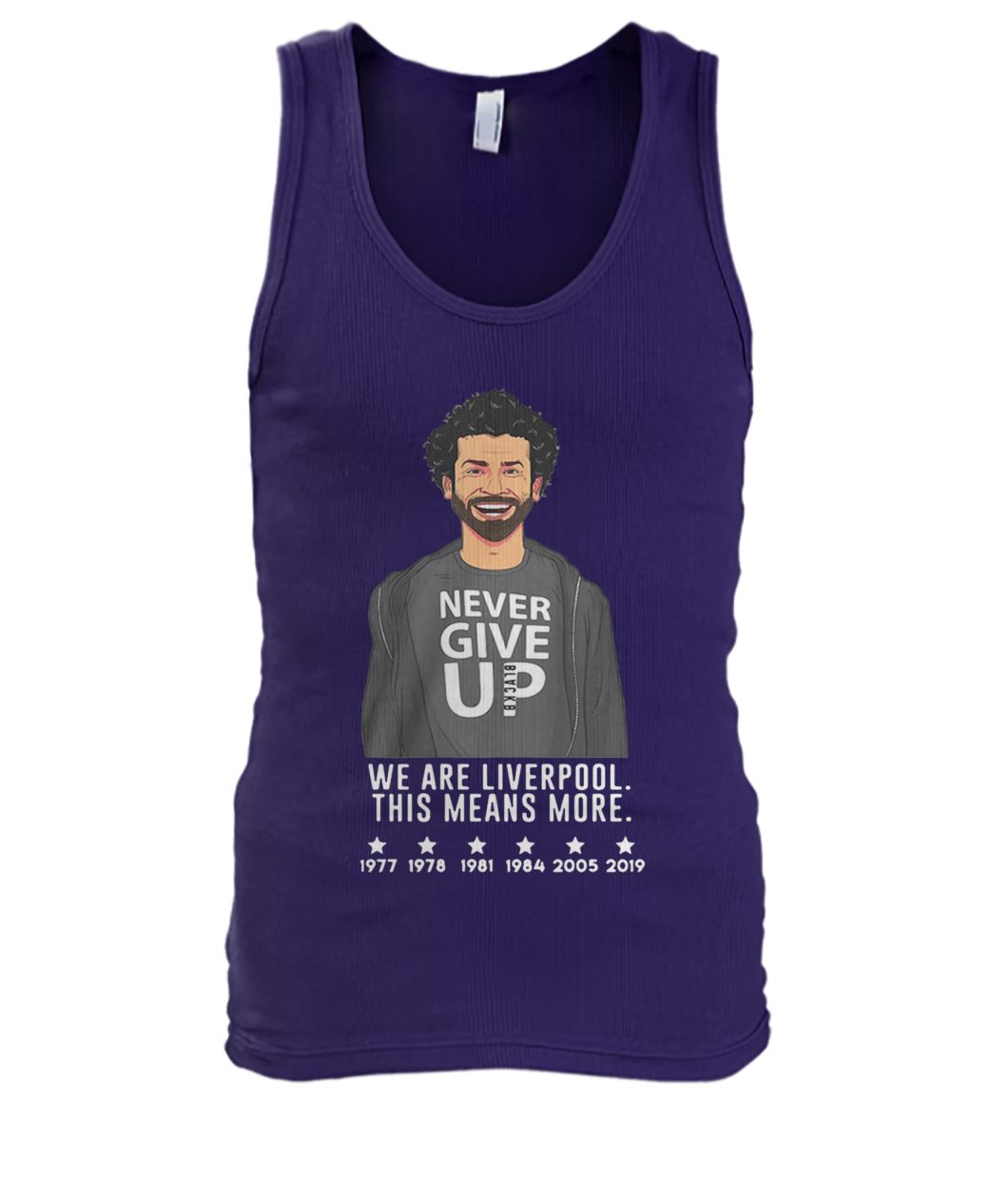 Liverpool mo salah never give up we are liverpool this means more blackb men's tank top