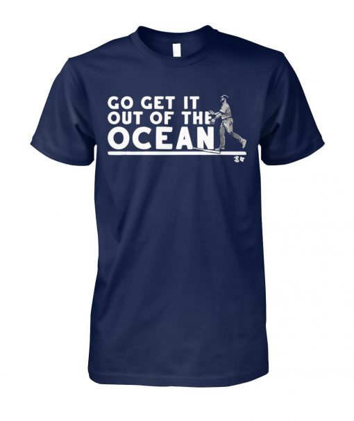 Max muncy go get it out of the ocean baseball unisex cotton tee