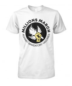 Millions march against mandatory vaccines unisex cotton tee