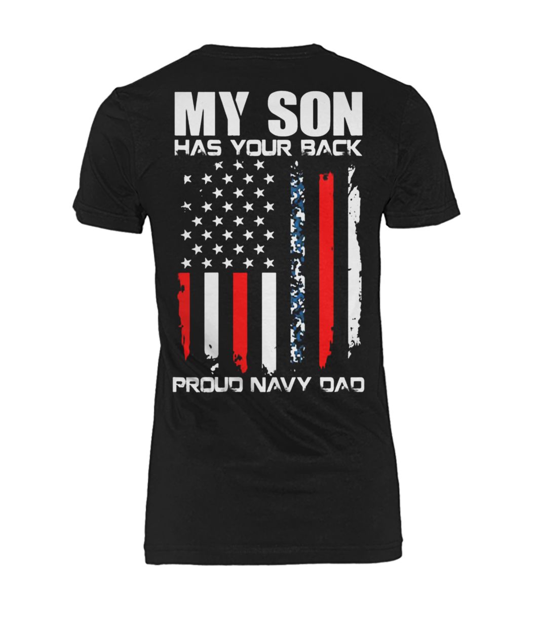 My son has your back proud navy dad women's crew tee
